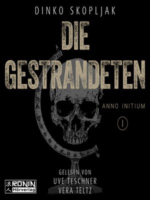 cover image of Die Gestrandeten--Anno Initium, Band 1